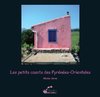 Nicolas SORINE " Les petits casots des Pyrénées-Orientales "