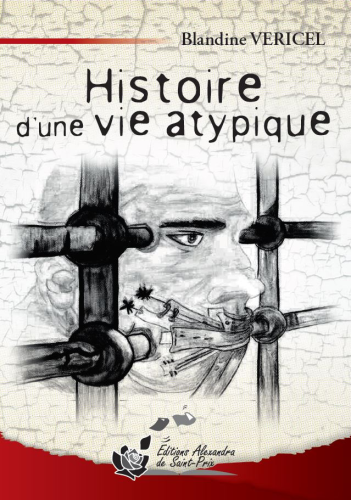 Blandine VERICEL " Histoire d’une vie atypique "