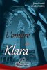 Jean-Daniel HARANGER  "L’ombre de Klara"