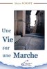Maryse BORNET  "Une vie sur une marche"