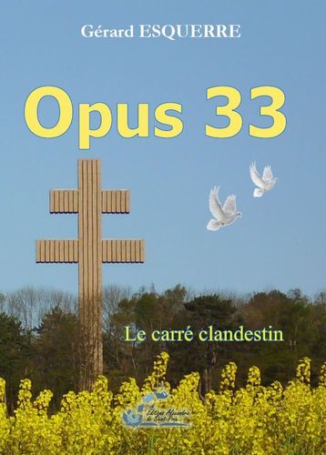 Gérard ESQUERRE "OPUS 33"